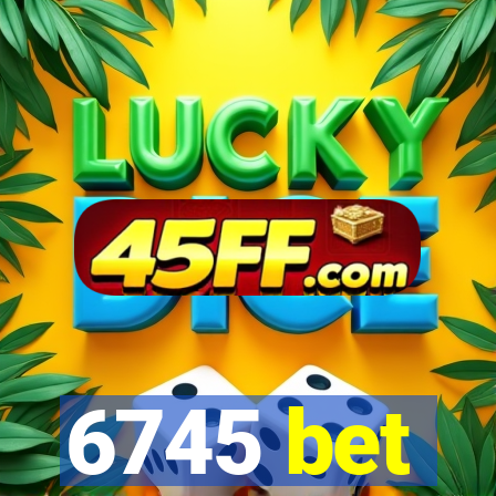 6745 bet